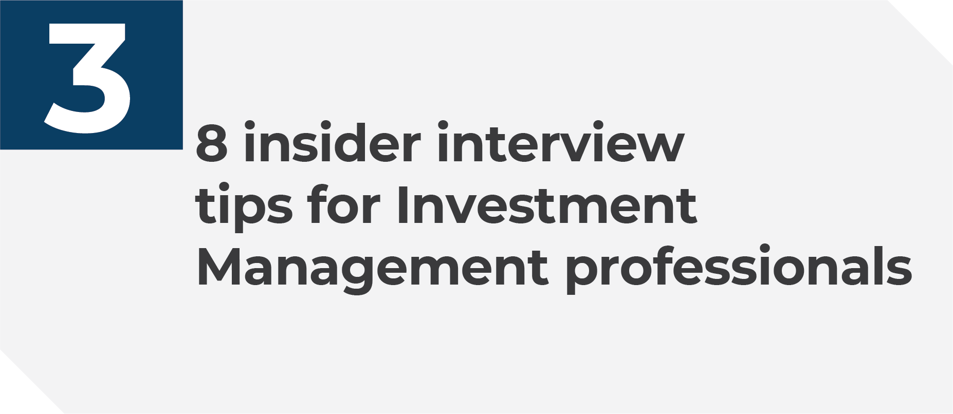 -8 insider interview tips for Investment Management professionals